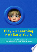 Play and learning in the early years : from research to practice /