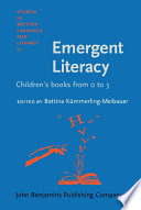 Emergent literacy children's books from 0 to 3 /