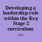 Developing a leadership role within the Key Stage 2 curriculum : a handbook for students and newly qualified teachers /