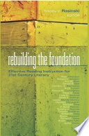 Rebuilding the foundation effective reading instruction for 21st century literacy /