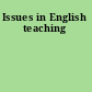 Issues in English teaching