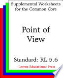 Point of view (CCSS RL.5.6).