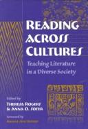 Reading across cultures : teaching literature in a diverse society /