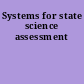 Systems for state science assessment