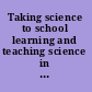 Taking science to school learning and teaching science in grades K-8 /