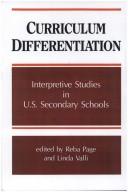 Curriculum differentiation : interpretive studies in U.S. secondary schools /