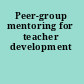 Peer-group mentoring for teacher development