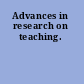 Advances in research on teaching.