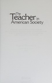 The teacher in American society /