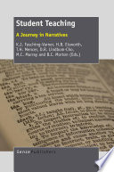 Student teaching : a journey in narratives /