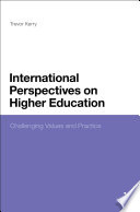 International perspectives on higher education : challenging values and practice /