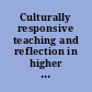 Culturally responsive teaching and reflection in higher education : promising practices from the Cultural Literacy Curriculum Institute /