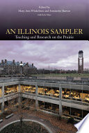An Illinois sampler : teaching and research on the prairie /