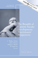 The breadth of current faculty development practitioners' perspectives /