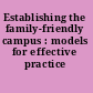 Establishing the family-friendly campus : models for effective practice /