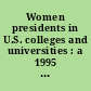 Women presidents in U.S. colleges and universities : a 1995 higher education update /