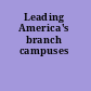 Leading America's branch campuses