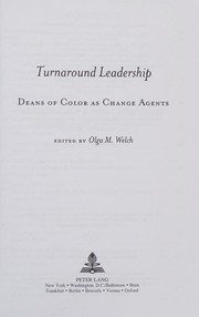 Turnaround leadership : deans of color as change agents /