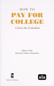 How to pay for college : a library how-to handbook /