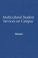 Multicultural student services on campus building bridges, re-visioning community /