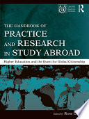 The handbook of practice and research in study abroad higher education and the quest for global citizenship /