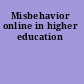 Misbehavior online in higher education