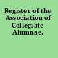 Register of the Association of Collegiate Alumnae.