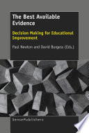 The best available evidence : decision making for educational improvement /