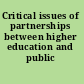 Critical issues of partnerships between higher education and public schools