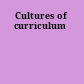 Cultures of curriculum