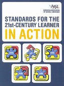 Standards for the 21st-century learner in action /