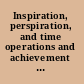 Inspiration, perspiration, and time operations and achievement in Edison Schools /