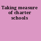 Taking measure of charter schools