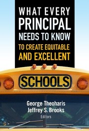 What every principal needs to know to create equitable and excellent schools /