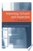 Improving schools and inspection the self-inspecting school /