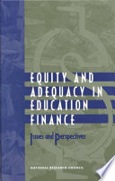 Equity and adequacy in education finance issues and perspectives /