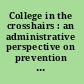 College in the crosshairs : an administrative perspective on prevention of gun violence /