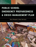 Public school emergency preparedness and crisis management plan /