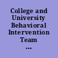 College and University Behavioral Intervention Team (CUBIT) formation and operation : best practices.