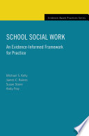 School social work : an evidence-informed framework for practice /