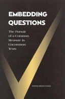 Embedding questions the pursuit of a common measure in uncommon tests /