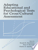 Adapting educational and psychological tests for cross-cultural assessment