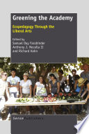 Greening the academy ecopedagogy through the liberal arts /