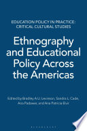 Ethnography and educational policy a view across the Americas /