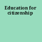 Education for citizenship