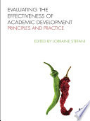 Evaluating the effectiveness of academic development principles and practice /