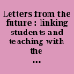 Letters from the future : linking students and teaching with the diversity of everyday life /