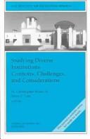 Studying diverse institutions : contexts, challenges, and considerations /