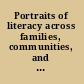 Portraits of literacy across families, communities, and schools intersections and tensions /