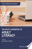 Wiley handbook of adult literacy /